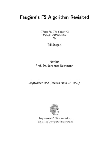 Faugère’s F5 Algorithm Revisited [Diploma thesis]