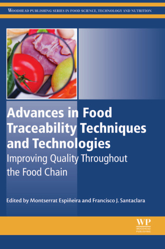 Advances in Food Traceability Techniques and Technologies: Improving Quality Throughout the Food Chain