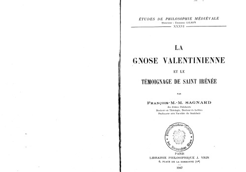 La gnose valentinienne et le témoignage de Saint Irénée