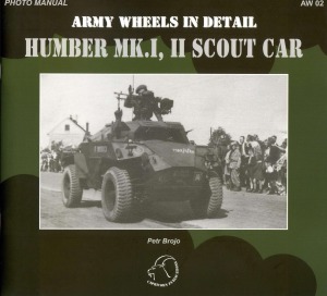 Humber Mk.I, II Scout Car (Army Wheels in Detail №2)