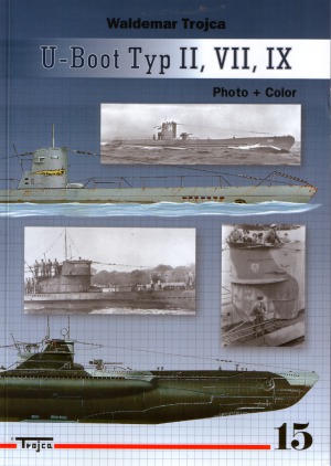 U-Boot Typ II, VII, IX (Waldemar Trojca №15)