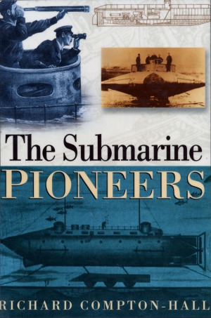 The Submarine Pioneers