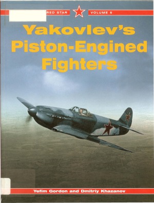 Yakovlev’s Piston-Engined Fighters (Red Star №5)