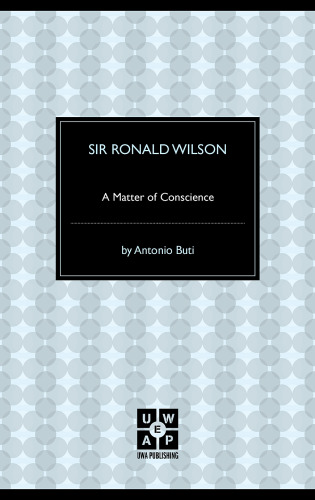 A Matter of Conscience: Sir Ronald Wilson