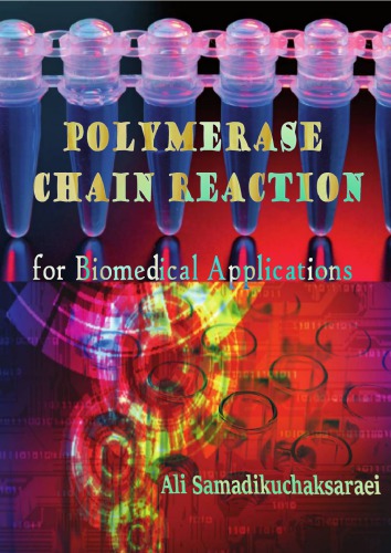 Polymerase Chain Reaction for Biomedical Applications