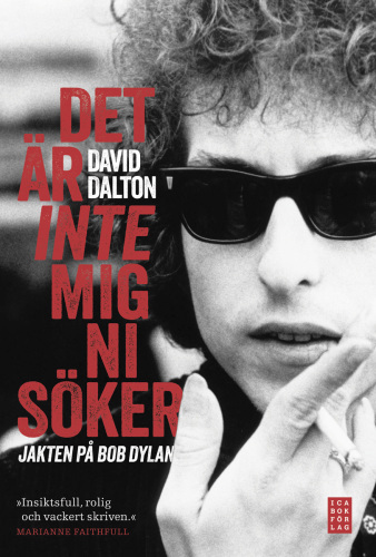 Det är inte mig ni söker - jakten på Bob Dylan