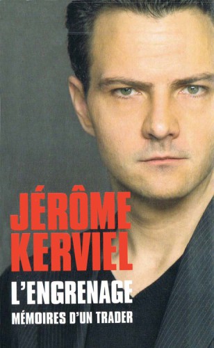 L’engrenage : mémoires d’un trader