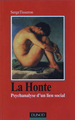 La honte : psychanalyse d’un lien social