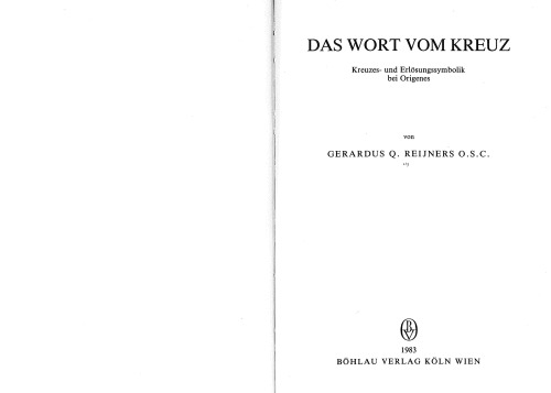 Das Wort vom Kreuz: Kreuzes- und Erlösungssymbolik bei Origenes