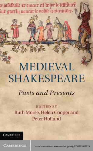 Medieval Shakespeare : pasts and presents
