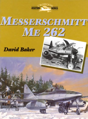 Messerschmitt Me 262 (Crowood Aviation Series)