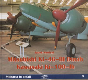 Mitsubishi Ki-64-III  Dinah Kawasaki Ki-100-Ib (Militaria in detail 8)