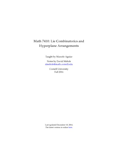 Math 7410: Lie Combinatorics and Hyperplane Arrangements