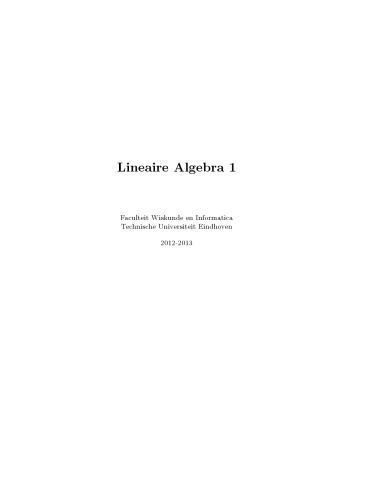 Lineaire Algebra 1 [Lecture notes]