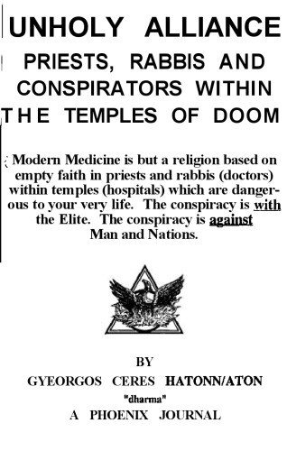 Unholy Alliance: Priests, Rabbis and Conspirators Within the Temples of Doom