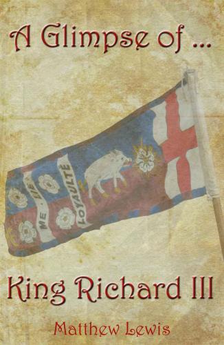 A glimpse of ... King Richard III