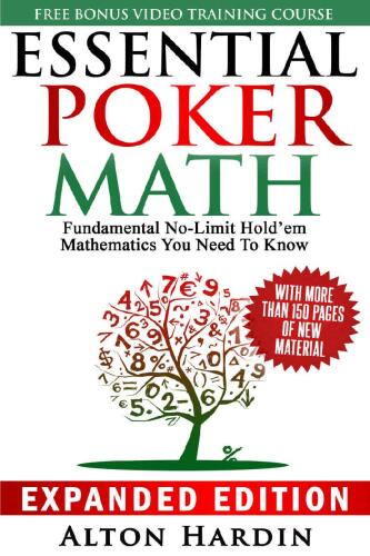 Essential Poker Math: Fundamental No-Limit Hold’em Mathematics You Need to Know