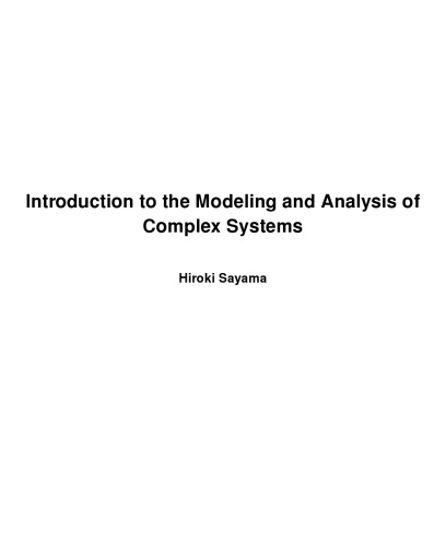 Introduction to the Modeling and Analysis of Complex Systems