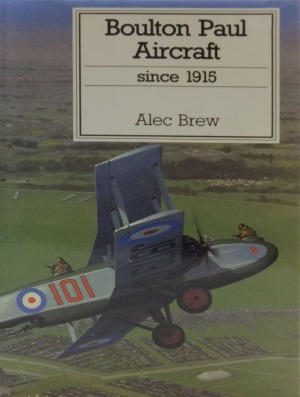 Boulton Paul Aircraft since 1915