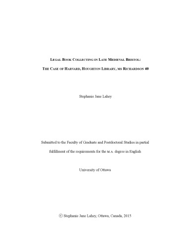 Legal book collecting in late medieval Bristol : the case of Harvard, Houghton Library, ms Richardson 40