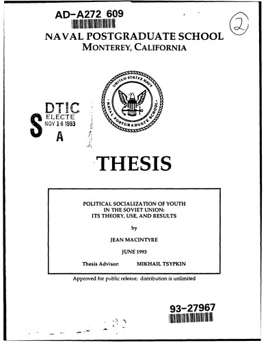 Political socialization of youth in the Soviet Union : its theory, use, and results [thesis]