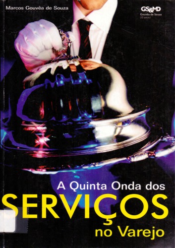 A Quinta Onda dos Serviços no Varejo