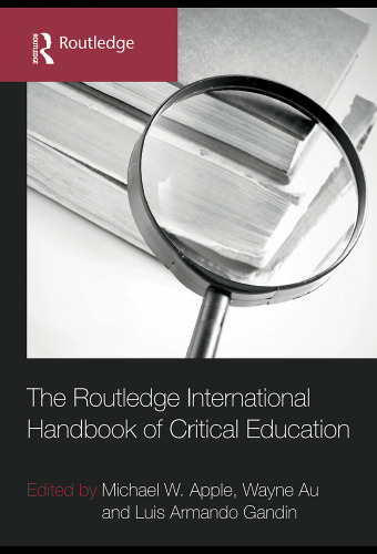 The Routledge International Handbook of Critical Education