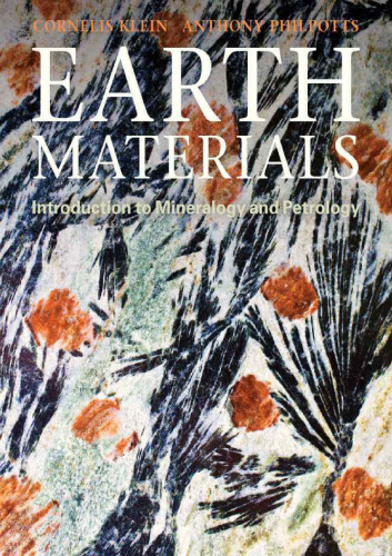 Earth Materials. Introduction to Mineralogy and Petrology
