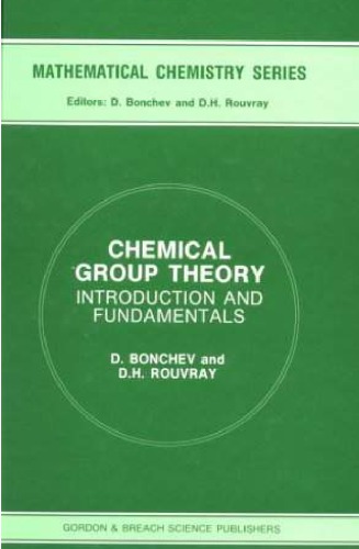 Chemical group theory : introduction and fundamentals