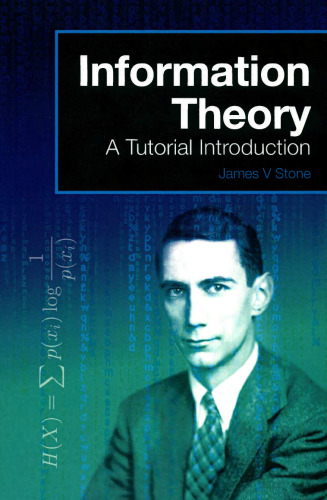 Information Theory: A Tutorial Introduction