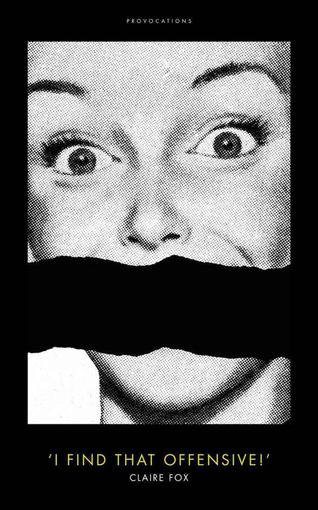 I Find That Offensive!’