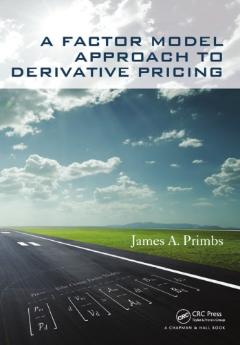 A Factor Model Approach to Derivative Pricing