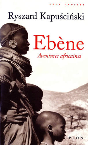 Ebène : aventures africaines