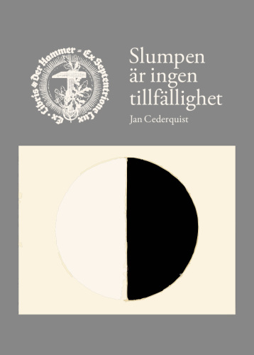 Slumpen är ingen tillfällighet