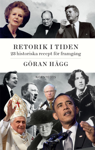 Retorik i tiden : 23 historiska recept för framgång