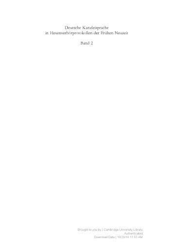 Deutsche Kanzleisprache in Hexenverhörprotokollen der Frühen Neuzeit: Band 2: Kommentierte Bibliographie zur regionalen Hexenforschung