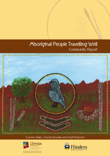 Aboriginal people travelling well: community report