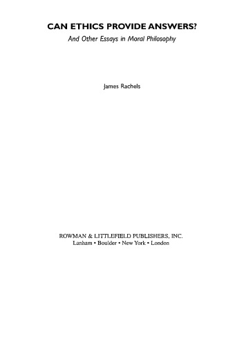Can Ethics Provide Answers and Other Essays in Moral Philosophy