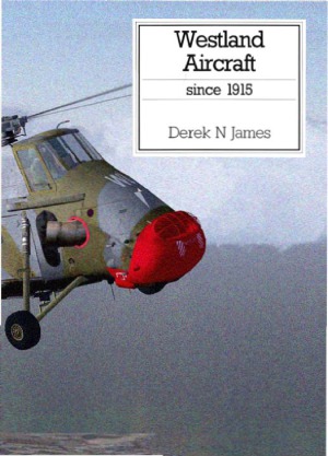 Westland Aircraft since 1915