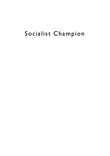 Socialist champion : portrait of the gentleman as crusader