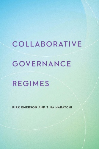 Collaborative Governance Regimes