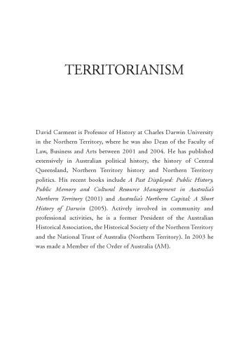 Territorianism : politics and identity in Australia’s Northern Territory 1978-2001