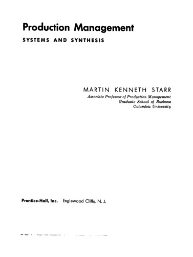 Production Management: Systems and Synthesis