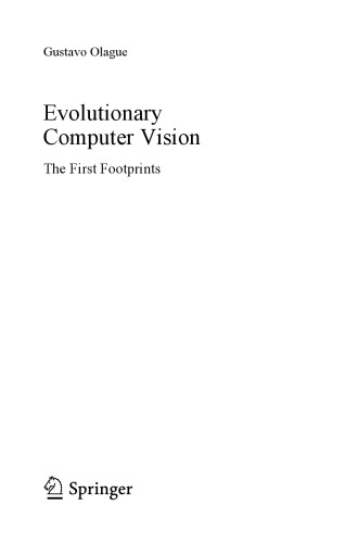 Evolutionary Computer Vision: The First Footprints