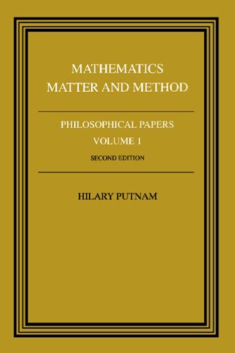 Philosophical Papers, Volume 1: Mathematics, Matter and Method