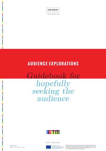 Audience Explorations: Guidebook for hopefully seeking the audience