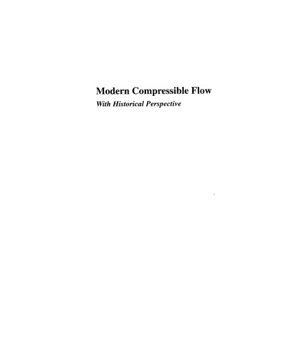 Modern Compressible Flow: With Historical Perspective