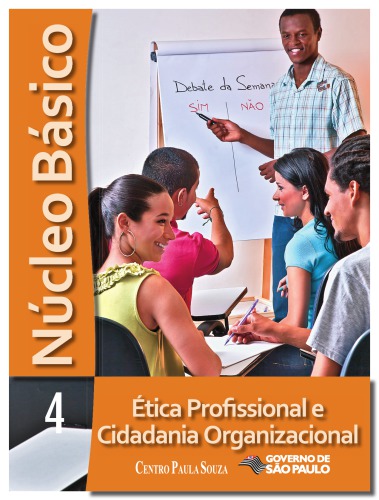 Núcleo básico: ética profissional e cidadania organizacional