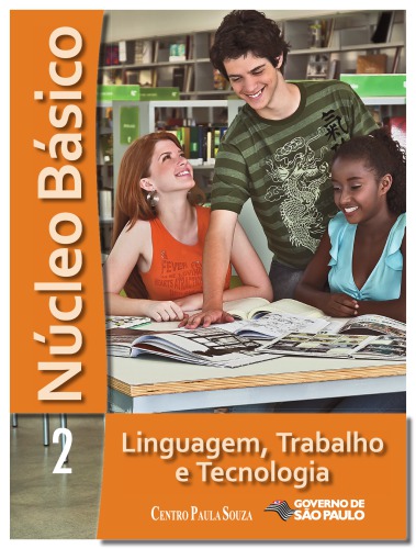 Núcleo básico: linguagem, trabalho e tecnologia