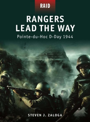 Rangers Lead the Way: Pointe-du-Hoc, D-Day 1944